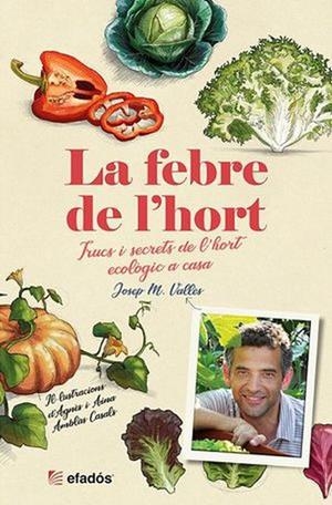 FEBRE DE L'HORT, LA | 9788418243134 | VALLES, JOSEP M. | Cooperativa Cultural Rocaguinarda