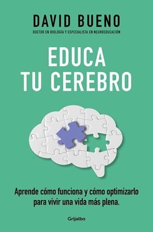 EDUCA TU CEREBRO | 9788425365621 | BUENO, DAVID | Cooperativa Cultural Rocaguinarda
