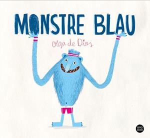 MONSTRE BLAU | 9788413897264 | DIOS, OLGA DE | Cooperativa Cultural Rocaguinarda