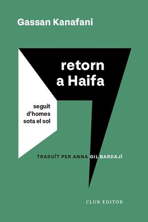 RETORN A HAIFA | 9788473294232 | KANAFANI, GASSAN | Cooperativa Cultural Rocaguinarda