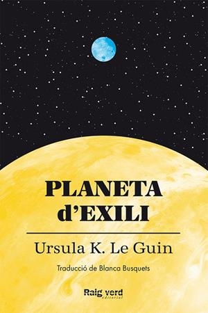 PLANETA D'EXILI | 9788419206497 | LE GUIN, URSULA K. | Cooperativa Cultural Rocaguinarda