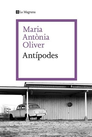 ANTÍPODES | 9788419334190 | OLIVER I CABRER, MARIA ANTÒNIA | Cooperativa Cultural Rocaguinarda