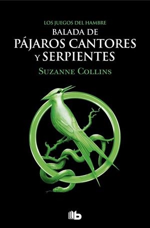 JUEGOS DEL HAMBRE, LOS - BALADA DE PÁJAROS CANTORES Y SERPIENTES | 9788413144887 | COLLINS, SUZANNE | Cooperativa Cultural Rocaguinarda