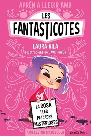 APRÈN A LLEGIR AMB LES FANTASTICOTES 7. LA ROSA I LES PETJADES MISTERIOSES | 9788413897233 | VILA, LAURA | Cooperativa Cultural Rocaguinarda