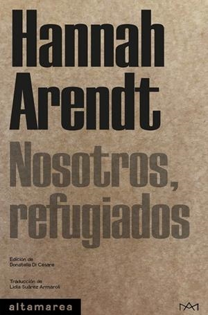 NOSOTROS, REFUGIADOS | 9788419583482 | ARENDT, HANNAH | Cooperativa Cultural Rocaguinarda