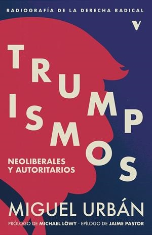 TRUMPISMOS | 9788419719706 | URBÁN, MIGUEL | Cooperativa Cultural Rocaguinarda