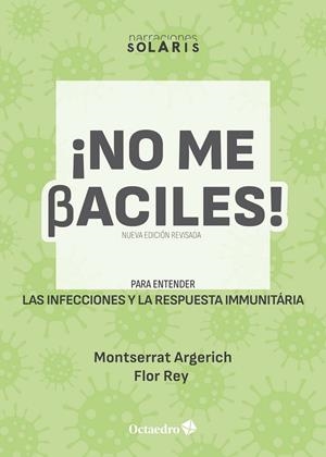 NO ME BACILES | 9788418819100 | ARGERICH TARRÉS, MONTSERRAT/REY TEIJEIRO, FLOR | Cooperativa Cultural Rocaguinarda