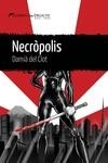 NECRÒPOLIS | 9788419415189 | DEL CLOT, DAMIÀ | Cooperativa Cultural Rocaguinarda