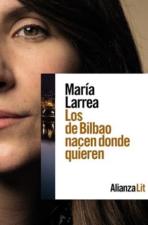 DE BILBAO NACEN DONDE QUIEREN, LOS | 9788411484466 | LARREA, MARÍA | Cooperativa Cultural Rocaguinarda