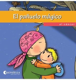 PAÑUELO MÁGICO, EL  | 9788484127376 | GONZÁLEZ FELÍS, JOAN/MOYA BENET, Mª JOSÉ | Cooperativa Cultural Rocaguinarda