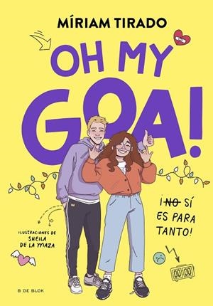 ME LLAMO GOA 3 - OH MY GOA! | 9788419522979 | TIRADO, MÍRIAM | Cooperativa Cultural Rocaguinarda