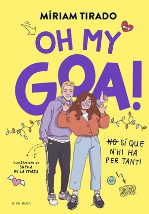 EM DIC GOA 3 - OH MY GOA! | 9788419522993 | TIRADO, MÍRIAM | Cooperativa Cultural Rocaguinarda