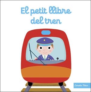 PETIT LLIBRE DEL TREN, EL | 9788413895383 | CHOUX, NATHALIE | Cooperativa Cultural Rocaguinarda