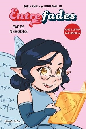 ENTRE FADES 1. FADES NEBODES | 9788413897554 | RHEI, SOFÍA | Cooperativa Cultural Rocaguinarda