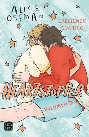 HEARTSTOPPER 5. CRECIENDO CONTIGO | 9788408283539 | OSEMAN, ALICE | Cooperativa Cultural Rocaguinarda