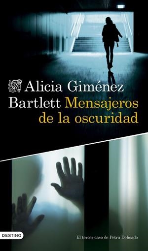 MENSAJEROS DE LA OSCURIDAD | 9788423364633 | GIMÉNEZ BARTLETT, ALICIA | Cooperativa Cultural Rocaguinarda
