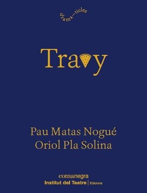 TRAVY | 9788419590916 | PLA, ORIOL/MATAS, PAU | Cooperativa Cultural Rocaguinarda