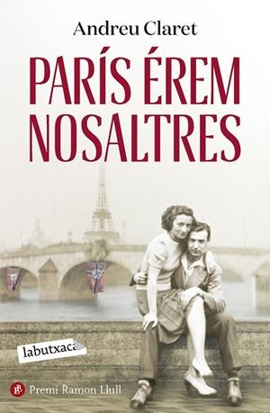 PARÍS ÉREM NOSALTRES | 9788419971111 | CLARET, ANDREU | Cooperativa Cultural Rocaguinarda