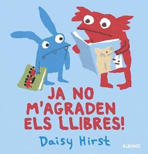 JA NO M'AGRADEN ELS LLIBRES | 9788419475459 | HIRST, DAISY | Cooperativa Cultural Rocaguinarda