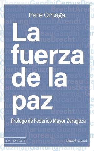FUERZA DE LA PAZ, LA | 9788419778390 | ORTEGA, PERE | Cooperativa Cultural Rocaguinarda
