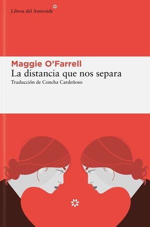 DISTANCIA QUE NOS SEPARA, LA | 9788419089823 | O'FARRELL, MAGGIE | Cooperativa Cultural Rocaguinarda