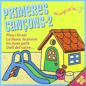 PRIMERES CANÇONS 2 | 8436530420025 | MUSIQUETES | Cooperativa Cultural Rocaguinarda