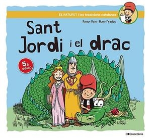 SANT JORDI I EL DRAC | 9788413563534 | ROIG CÉSAR, ROGER | Cooperativa Cultural Rocaguinarda