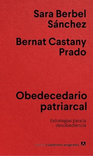 OBEDECEDARIO PATRIARCAL | 9788433922854 | BERBEL SÁNCHEZ, SARA/CASTANY PRADO, BERNAT | Cooperativa Cultural Rocaguinarda