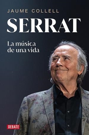 SERRAT - LA MUSICA DE UNA VIDA | 9788419642684 | COLLELL, JAUME | Cooperativa Cultural Rocaguinarda