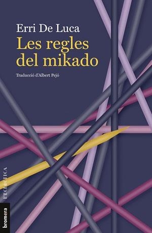 REGLES DEL MIKADO, LES | 9788413586236 | DE LUCA, ERRI | Cooperativa Cultural Rocaguinarda