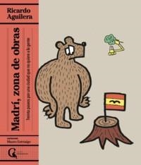 MADRÍ, ZONA DE OBRAS | 9788412799644 | AGUILERA, RICARDO | Cooperativa Cultural Rocaguinarda