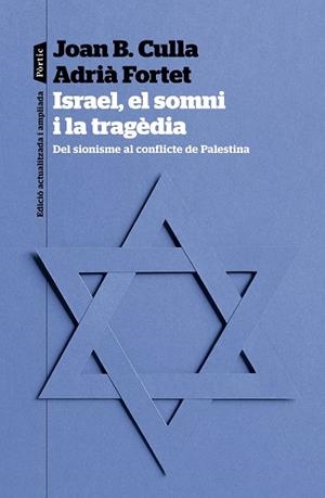 ISRAEL, EL SOMNI I LA TRAGÈDIA | 9788498095623 | CULLA CLARÀ, JOAN B./FORTET MARTINEZ, ADRIÀ | Cooperativa Cultural Rocaguinarda
