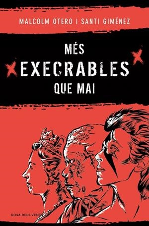 MÉS EXECRABLES QUE MAI | 9788419756183 | OTERO, MALCOLM/GIMÉNEZ, SANTI | Cooperativa Cultural Rocaguinarda