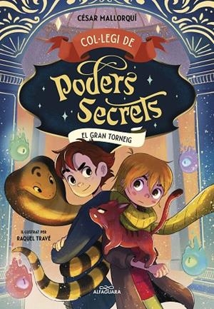 COL·LEGI DE PODERS SECRETS 4 - EL GRAN TORNEIG | 9788419507464 | MALLORQUÍ, CÉSAR | Cooperativa Cultural Rocaguinarda