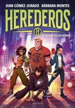 HEREDEROS 1 - EL LEGADO DE LOS HÉROES | 9788419522955 | GÓMEZ-JURADO, JUAN/MONTES, BÁRBARA | Cooperativa Cultural Rocaguinarda