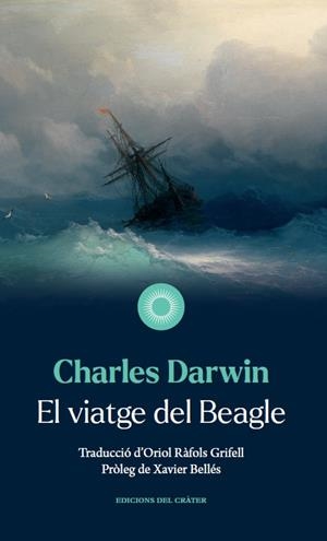 VIATGE DEL BEAGLE, EL | 9788412450392 | DARWIN, CHARLES | Cooperativa Cultural Rocaguinarda