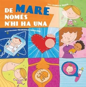DE MARE NOMÉS N'HI HA UNA? | 9788416648849 | PAGLIA, ISABELLA/CAVALLARO, FRANCESCA | Cooperativa Cultural Rocaguinarda