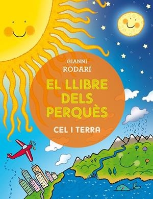 LLIBRE DELS PERQUÈS, EL - CEL I TERRA | 9788491450382 | RODARI, GIANNI | Cooperativa Cultural Rocaguinarda