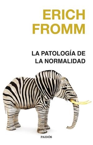 PATOLOGÍA DE LA NORMALIDAD, LA | 9788449342066 | FROMM, ERICH | Cooperativa Cultural Rocaguinarda