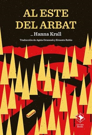 AL ESTE DEL ARBAT | 9788417496883 | HANNA KRALL/ORZESZEK, AGATA | Cooperativa Cultural Rocaguinarda