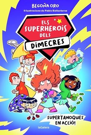 SUPERHEROIS DELS DIMECRES, ELS 1. SUPERTANOQUES EN ACCIÓ | 9788424674229 | ORO PRADERA, BEGOÑA | Cooperativa Cultural Rocaguinarda
