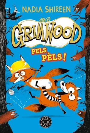GRIMWOOD 2. PELS PÈLS! | 9788419654564 | SHIREEN, NADIA | Cooperativa Cultural Rocaguinarda