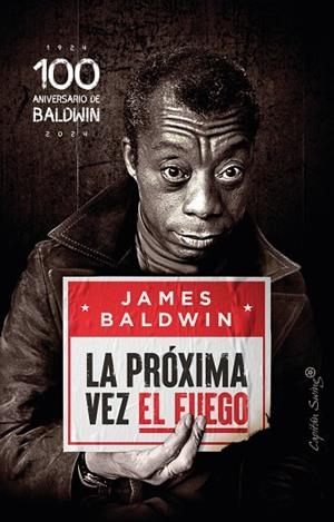 PRÓXIMA VEZ EL FUEGO, LA | 9788412779882 | BALDWIN, JAMES | Cooperativa Cultural Rocaguinarda