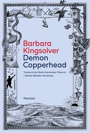 DEMON COPPERHEAD | 9788419552631 | KINGSOLVER, BARBARA | Cooperativa Cultural Rocaguinarda