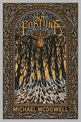 BLACKWATER V. LA FORTUNA | 9788419654984 | MCDOWELL, MICHAEL | Cooperativa Cultural Rocaguinarda