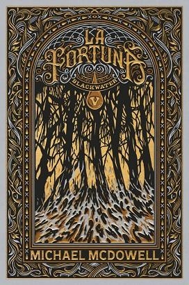 BLACKWATER V. LA FORTUNA | 9788419654977 | MCDOWELL, MICHAEL | Cooperativa Cultural Rocaguinarda