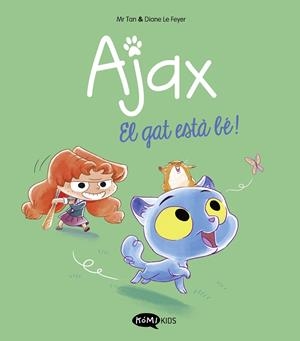 AJAX 1. EL GAT ESTÀ BÉ! | 9788419183521 | MR TAN | Cooperativa Cultural Rocaguinarda