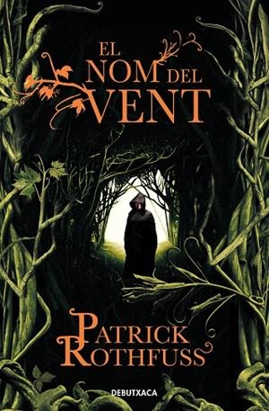 NOM DEL VENT, EL | 9788418132711 | ROTHFUSS, PATRICK | Cooperativa Cultural Rocaguinarda