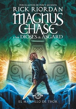 MARTILLO DE THOR, EL (MAGNUS CHASE Y LOS DIOSES DE ASGARD 2) | 9788490434628 | RIORDAN, RICK | Cooperativa Cultural Rocaguinarda