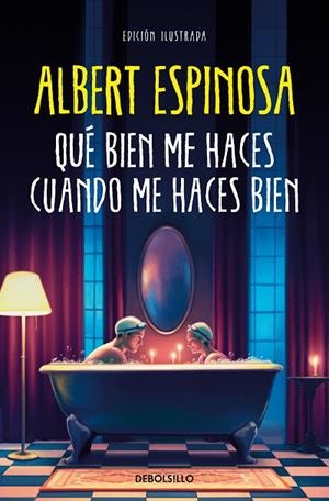 QUÉ BIEN ME HACES CUANDO ME HACES BIEN | 9788466375009 | ESPINOSA, ALBERT | Cooperativa Cultural Rocaguinarda